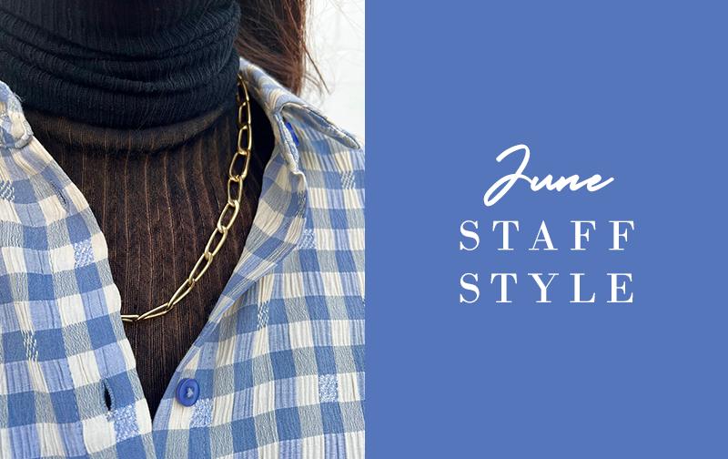 JUNE STAFF STYLE