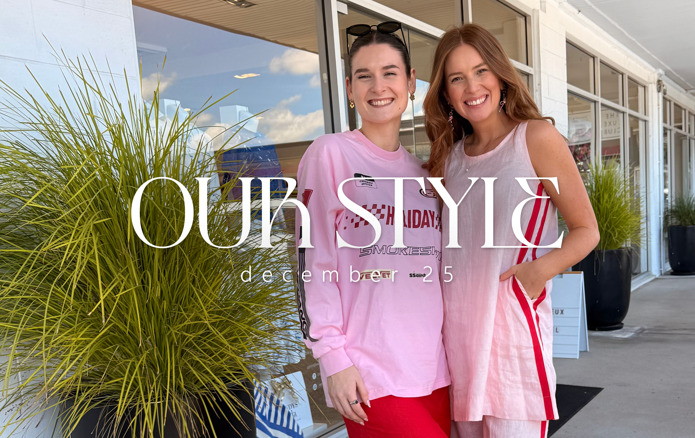OUR STYLE | CHRISTMAS EDITION
