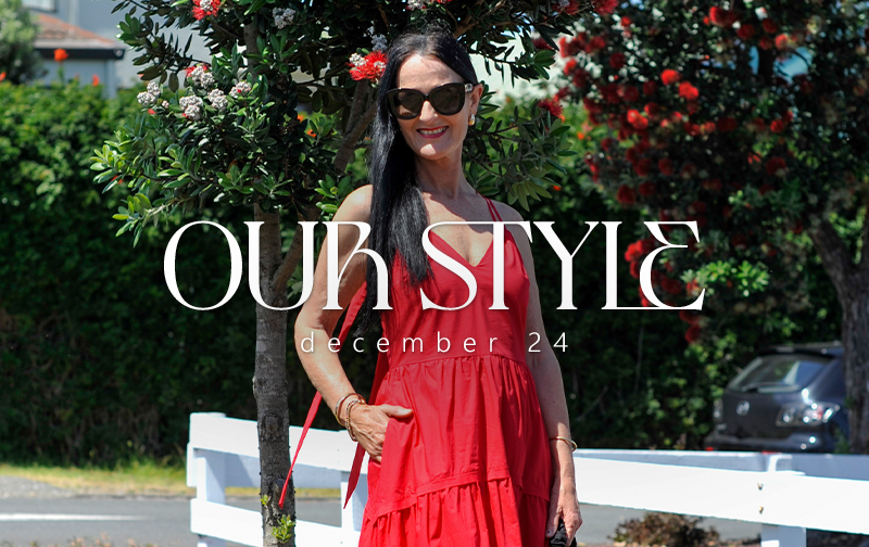 OUR STYLE | DECEMBER