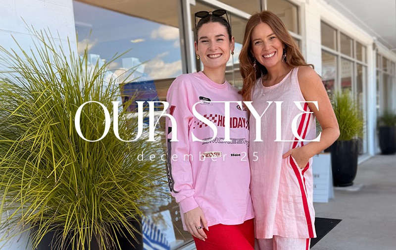 OUR STYLE | CHRISTMAS EDITION